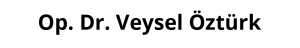 Op. Dr. Veysel Öztürk